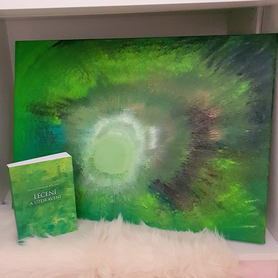 LÉČENÍ A UZDRAVENÍ - Kniha David R. Hawkins